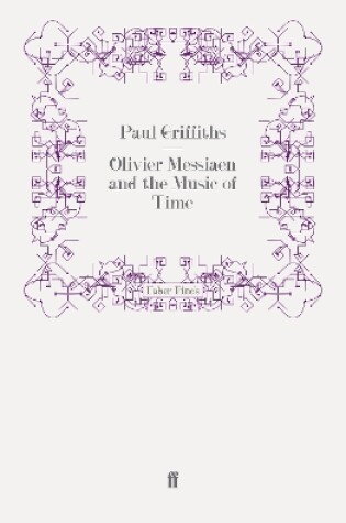 Cover of Olivier Messiaen and the Music of Time