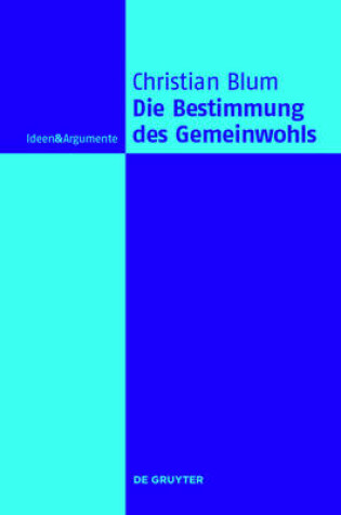 Cover of Die Bestimmung Des Gemeinwohls