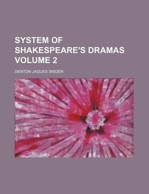 Book cover for System of Shakespeare's Dramas Volume 2