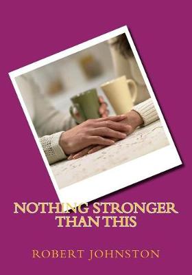 Book cover for Nothing Stronger Than This