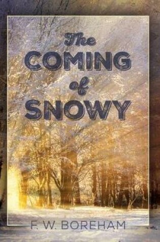 Cover of The Coming of Snowy