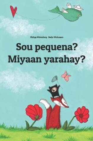 Cover of Sou pequena? Miyaan yarahay?