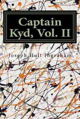 Book cover for Captain Kyd, Vol. II