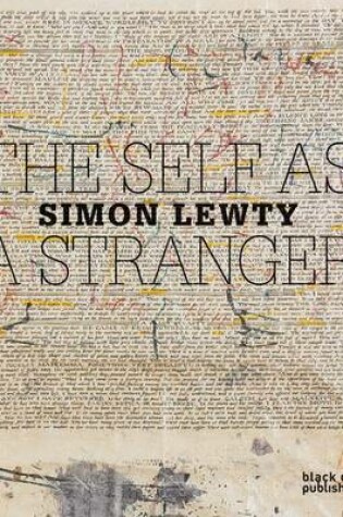 Cover of Self as a Stranger: Simon Lewty