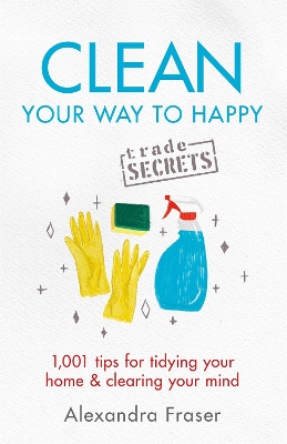 Book cover for Clean Your Way to Happy