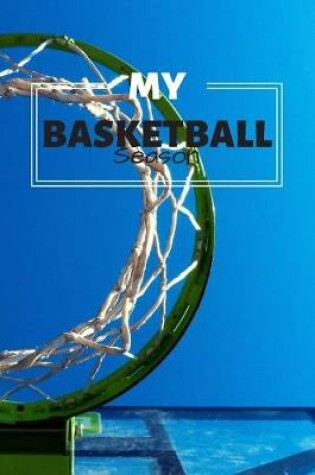 Cover of My Basketball Season