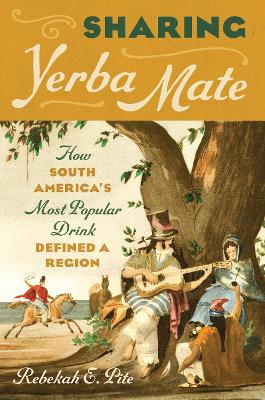 Book cover for Sharing Yerba Mate