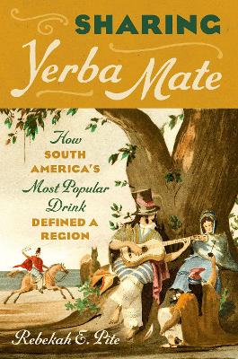 Cover of Sharing Yerba Mate