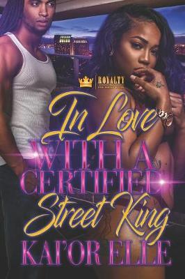 Book cover for In Love With A Certified Street King