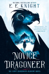 Book cover for Novice Dragoneer