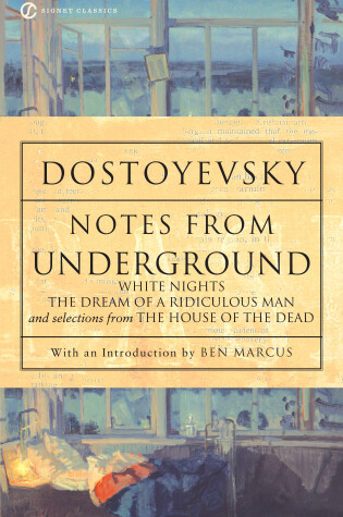 Cover of Notes from Underground, White Nights, The Dream of a Ridiculous Man and House of the Dead