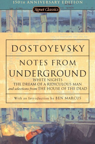 Cover of Notes from Underground, White Nights, The Dream of a Ridiculous Man and House of the Dead