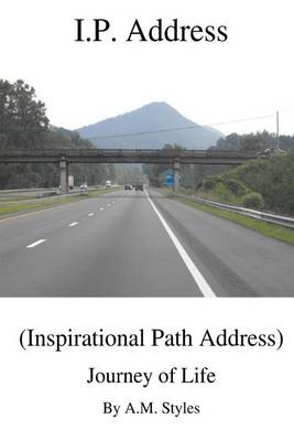 Cover of I.P. Address (Inspirational Path) Address