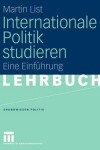 Book cover for Internationale Politik Studieren