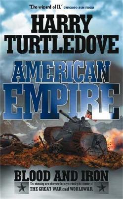 Book cover for American Empire: Blood and Iron