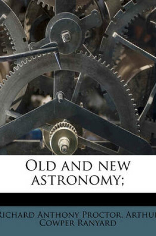 Cover of Old and New Astronomy;