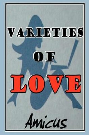 Cover of Varieties Of Love