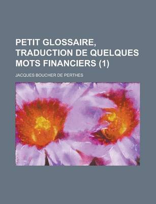 Book cover for Petit Glossaire, Traduction de Quelques Mots Financiers (1)