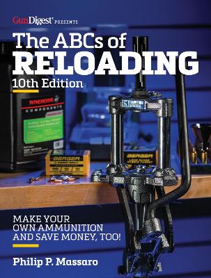 Book cover for The ABC's of Reloading, 10th Edition