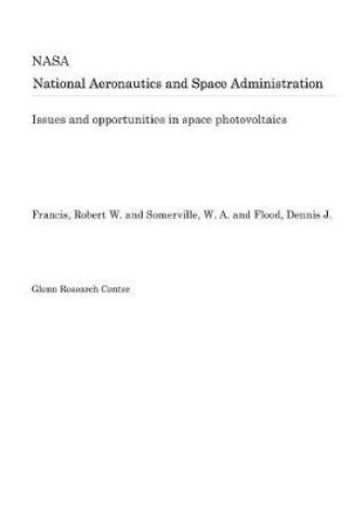 Cover of Issues and Opportunities in Space Photovoltaics