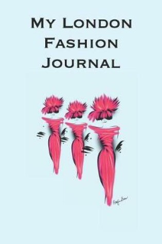 Cover of My London Fashion Journal