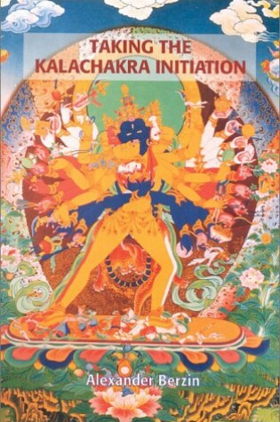 Cover of Taking the Kalachakra Initiation