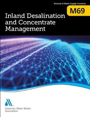 Cover of M69 Inland Desalination and Concentrate Management