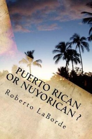 Cover of Puerto Rican or Nuyorican