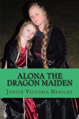 Book cover for Alona The Dragon Maiden