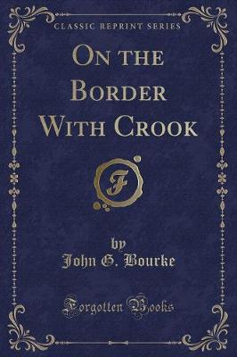 Book cover for On the Border with Crook (Classic Reprint)