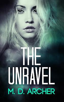 Book cover for The Unravel