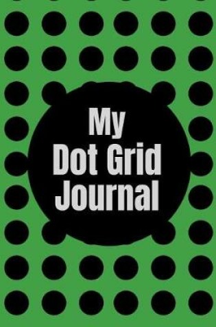 Cover of My Dot Grid Journal