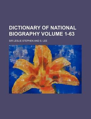 Book cover for Dictionary of National Biography Volume 1-63