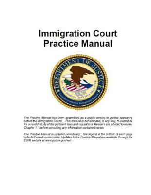 Book cover for Immigration Court Practice Manual