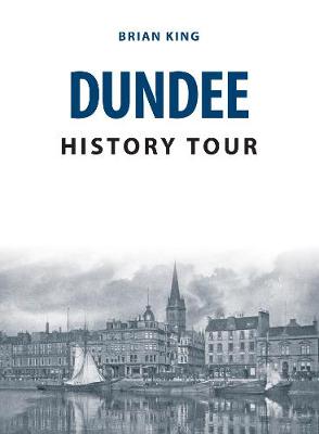 Book cover for Dundee History Tour