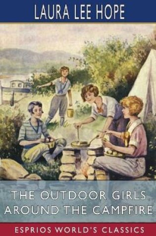 Cover of The Outdoor Girls Around the Campfire (Esprios Classics)