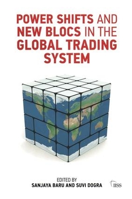 Book cover for Power Shifts and New Blocs in the Global Trading System