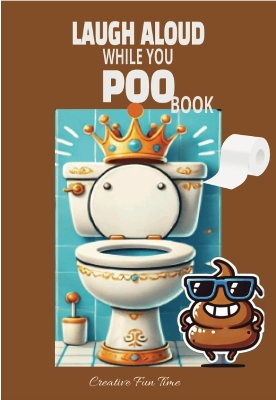 Cover of LAUGH ALOUD WHILE YOU POO BOOK