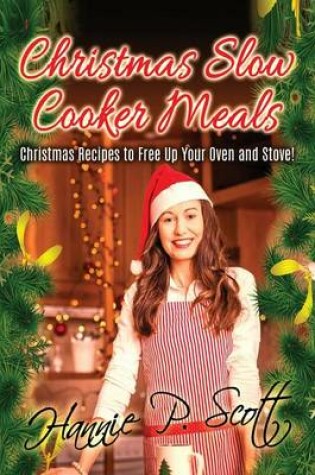 Cover of Christmas Slow Cooker Meals