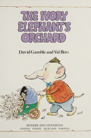 Cover of The Ivory Elephant's Orchard