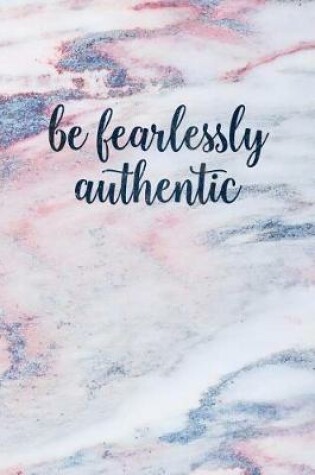 Cover of Be Fearlessly Authentic