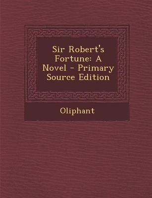 Book cover for Sir Robert's Fortune