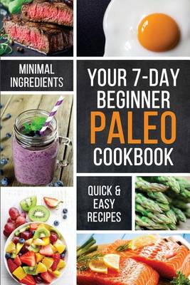 Book cover for Your 7-Day Beginner Paleo Cookbook