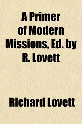 Book cover for A Primer of Modern Missions, Ed. by R. Lovett