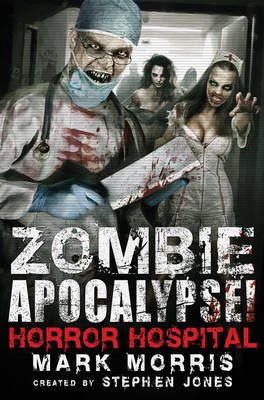 Book cover for Zombie Apocalypse! Horror Hospital