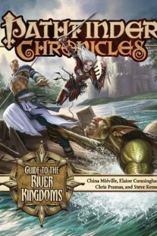 Cover of Pathfinder Chronicles: Guide to the River Kingdoms