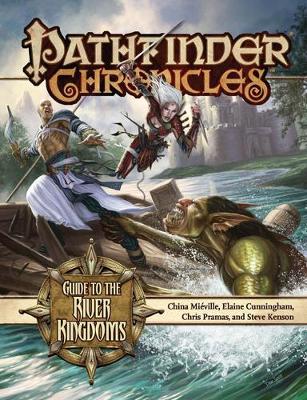 Book cover for Pathfinder Chronicles: Guide to the River Kingdoms