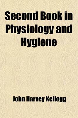 Book cover for Second Book in Physiology and Hygiene Volume 2