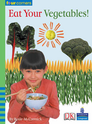 Book cover for Four Corners:Eat Your Vegetables!