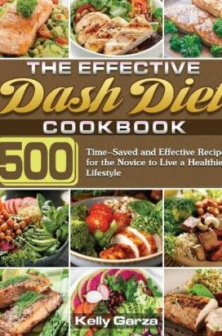 Cover of The Effective Dash Diet Cookbook